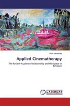 Ruth Manasseh - Applied Cinematherapy