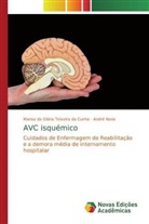 André Novo, Marisa da Glória Teixeira da Cunha - AVC isquémico