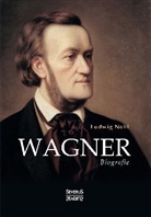 Ludwig Nohl - Wagner