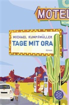 Michael Kumpfmüller - Tage mit Ora