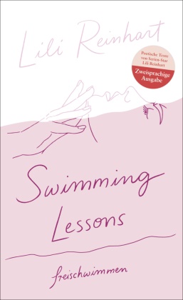 Lili Reinhart - Swimming Lessons - freischwimmen - (zweisprachige Ausgabe Englisch/Deutsch)