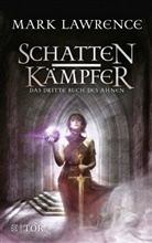 Mark Lawrence - Schattenkämpfer