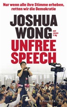 Jason Y Ng, Joshu Wong, Joshua Wong - Unfree Speech