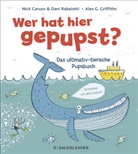 Nic Caruso, Nick Caruso, Dani Rabaiotti, Alex G. Griffiths - Wer hat hier gepupst?