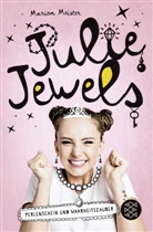Marion Meister - Julie Jewels - Perlenschein und Wahrheitszauber