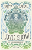 Britta Sabbag - Love Show