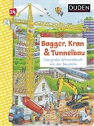 Christina Braun, Sebastian Coenen - Duden 24+: Bagger, Kran und Tunnelbau. Das große Wimmelbuch von der Baustelle; .