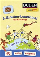 Susanna Moll, Claudia Heine - Duden Leseprofi - 3-Minuten-Leserätsel für Erstleser: Reise um die Welt
