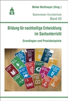 Meike Wulfmeyer, Meik Wulfmeyer, Meike Wulfmeyer - Bildung für nachhaltige Entwicklung im Sachunterricht