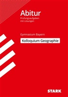 Matthia Ehm, Matthias Ehm, Eduar Spielbauer, Eduard Spielbauer, Thomas Stigler, Thomas u Stigler... - Kolloquiumsprüfung Bayern - Geographie