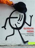 Eberhard Pfleiderer, Herve Maillet - Das Leben der Mützen