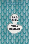 Vina Delmar, Viña Delmar - Bad Girl