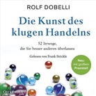 Rolf Dobelli, Frank Stöckle - Die Kunst des klugen Handelns, 2 Audio-CD, MP3 (Hörbuch)