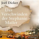 Joël Dicker, Torben Kessler - Das Verschwinden der Stephanie Mailer, 3 Audio-CD, 3 MP3 (Livre audio)