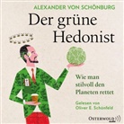 Alexander von Schönburg, Alexander von Schönburg, Oliver E. Schönfeld - Der grüne Hedonist, 4 Audio-CD (Audio book)