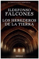 Ildefonso Falcones - Los herederos de la tierra