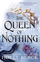 Holly Black, Black Holly - The Queen of Nothing