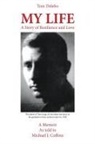 Michael J. Coffino, Tom Delebo - My Life