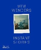 Wim Wenders - Instant Stories