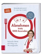 Silja Schäfer, Silja (Dr. med.) Schäfer - Abnehmen trotz 1000 Ausreden