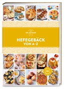 Dr Oetker Verlag, Dr. Oetker Verlag - Hefegebäck von A-Z