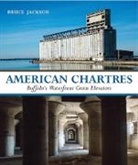 Bruce Jackson, Bruce Jackson - American Chartres