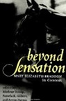 Marlene Tromp, Pamela K Gilbert, Pamela K. Gilbert, Aeron Haynie, Marlene Tromp - Beyond Sensation