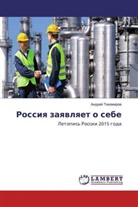 Andrej Tihomirow - Rossiq zaqwlqet o sebe