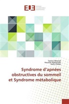 Haifa Chebbi, Houaid Mahfoudhi, Houaida Mahfoudhi, Samir Mhamdi, Samira Mhamdi - Syndrome d'apnées obstructives du sommeil et Syndrome métabolique