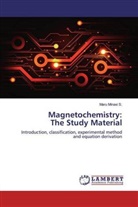 Maru Minaxi S, Maru Minaxi S. - Magnetochemistry:The Study Material