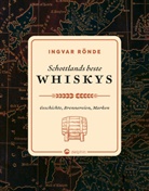 Ingvar Rönde - Schottlands beste Whiskys