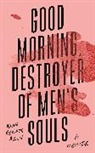 Nina Renata Aron - Good Morning Destroyer of Men's Soul's