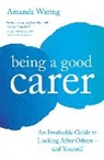 Amanda Waring, Waring Amanda - Being a Good Carer