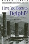 Roger Lipsey - Have You Been to Delphi?