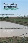 Sandra Calkins, Joerg Gertel, Jorg Gertel, Richard Rottenburg, Sandra Calkins, Joerg Gertel... - Disrupting Territories