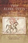 Mary Clayton, Mary Clayton - Two ÆLfric Texts: The Twelve Abuses and the Vices and Virtues