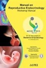Hrishikesh D Pai, Hrishikesh D. Pai - Manual on Reproductive Endocrinology