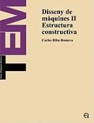 Carles Riba i Romeva, Carles Riba Romeva - Disseny de màquines II. Estructura constructiva