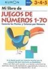 Kumon - Kumon Mi Libro de Juegos de Numeros 1-70