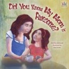 Shelley Admont, Kidkiddos Books - Did You Know My Mom is Awesome?