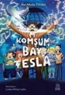 Nur Muslu Tiftikci - Komsum Bay Tesla
