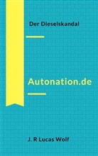 J R Lucas Wolf, J. R Lucas Wolf - Autonation.de