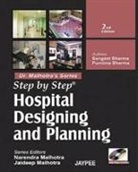 Purnima Sharma - Step by Step Hospital Designing and Planning (with Photo CD-Rom )