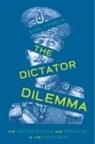 Kirk Tyvela - The Dictator Dilemma