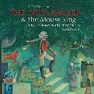 Anthea Bell, E T a Hoffmann, E.T.A. Hoffmann, Renate Raecke, Renate Raecke, Renate Raecke... - Nutcracker & Mouseking