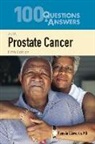 Pamela Ellsworth - 100 Questions & Answers About Prostate Cancer