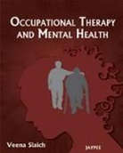 Veena Slaich - Occupational Therapy and Mental Health