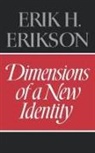 Erik H. Erikson, Erik Homburger Erikson - Dimensions of a New Identity