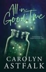 Carolyn Astfalk - All in Good Time