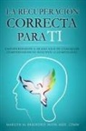 Marilyn Bradford, Marilyn M. Bradford - La recuperación correcta para ti (Spanish)